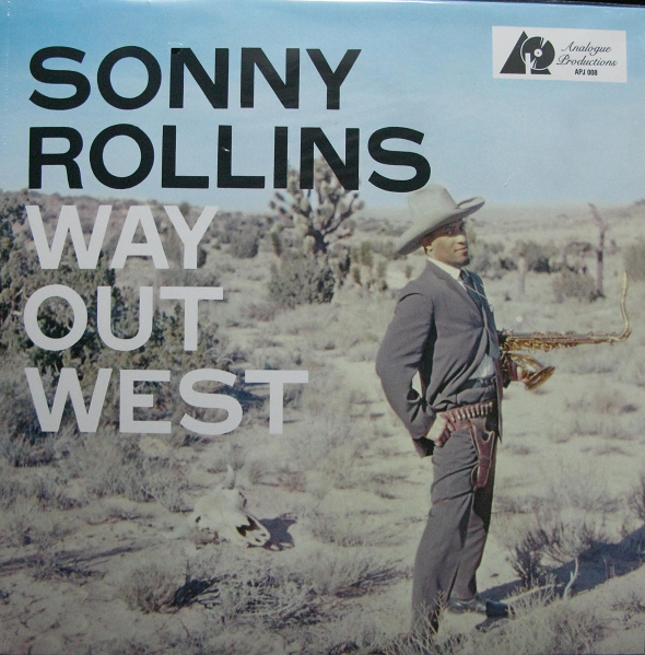 SONNY ROLLINS
WAY OUT WEST